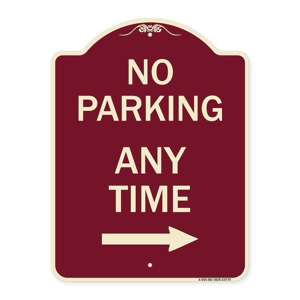Signmission No Parking Anytime W/ Right Arrow Heavy-Gauge Aluminum Architectural Sign, 24" x 18", BU-1824-23775 A-DES-BU-1824-23775 - main